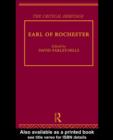 Earl of Rochester : The Critical Heritage - eBook