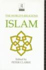 The World's Religions: Islam - eBook