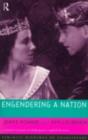 Engendering a Nation : A Feminist Account of Shakespeare's English Histories - eBook