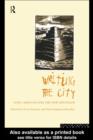 Writing the City : Eden, Babylon and the New Jerusalem - eBook