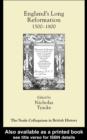 England's Long Reformation : 1500 - 1800 - eBook