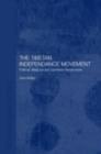 The Tibetan Independence Movement : Political, Religious and Gandhian Perspectives - eBook