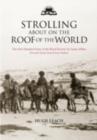 Strolling About on the Roof of the World : The First Hundred Years of the Royal Society for Asian Affairs - eBook