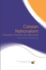 Catalan Nationalism : Francoism, Transition and Democracy - eBook