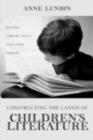 Constructing the Canon of Children's Literature : Beyond Library Walls and Ivory Towers - eBook