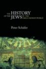 The History of the Jews in the Greco-Roman World : The Jews of Palestine from Alexander the Great to the Arab Conquest - eBook