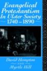 Evangelical Protestantism in Ulster Society 1740-1890 - eBook