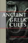 Ancient Greek Cults : A Guide - eBook