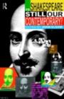 Is Shakespeare Still Our Contemporary? - eBook