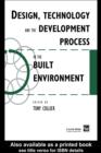 Design, Technology and the Development Process in the Built Environment - eBook