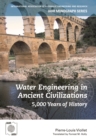 Water Engineering inAncient Civilizations : 5,000 Years of History - eBook