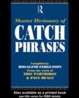 Shorter Dictionary of Catch Phrases - eBook