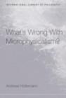 What's Wrong With Microphysicalism? - eBook