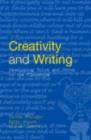 Creativity and Writing : Developing Voice and Verve in the Classroom - eBook