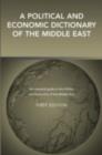 A Political and Economic Dictionary of the Middle East - eBook