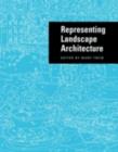 Representing Landscape Architecture - eBook