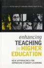 Enhancing Teaching in Higher Education : New Approaches to Improving Student Learning - eBook