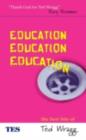Education, Education, Education : The Best Bits of Ted Wragg - eBook