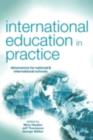 International Education in Practice : Dimensions for Schools and International Schools - eBook