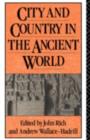 City and Country in the Ancient World - eBook