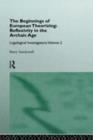 The Beginnings of European Theorizing: Reflexivity in the Archaic Age : Logological Investigations: Volume Two - eBook