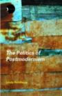 The Politics of Postmodernism - eBook