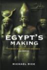 Egypt's Making : The Origins of Ancient Egypt 5000-2000 BC - eBook