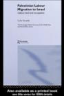Palestinian Labour Migration to Israel : Labour, Land and Occupation - eBook