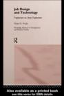Job Design and Technology : Taylorism vs Anti-Taylorism - eBook