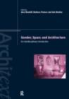 Gender Space Architecture : An Interdisciplinary Introduction - eBook