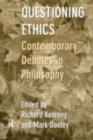 Questioning Ethics : Contemporary Debates in Continental Philosophy - eBook