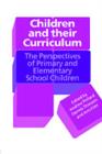 Children And Their Curriculum : The Perspectives Of Primary And Elementary School Children - eBook