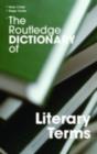 The Routledge Dictionary of Literary Terms - eBook