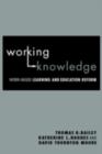 Working Knowledge : Work-Based Learning and Education Reform - eBook