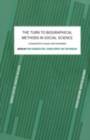 The Turn to Biographical Methods in Social Science : Comparative Issues and Examples - eBook