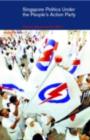 Singapore Politics Under the People's Action Party - eBook