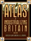 Atlas of Industrializing Britain, 1780-1914 - eBook