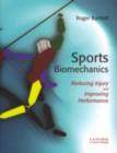 Sports Biomechanics : Reducing Injury and Improving Performance - eBook