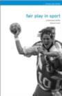 Fair Play in Sport : A Moral Norm System - eBook
