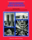 Buildings and Society : Essays on the Social Development of the Built Environment - eBook