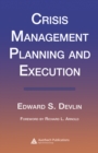 Crisis Management Planning and Execution - eBook