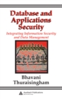 Database and Applications Security : Integrating Information Security and Data Management - eBook