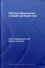 Efficiency Measurement in Health and Health Care - eBook