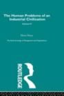 The Human Problems of an Industrial Civilization - eBook