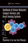 Handbook of Sensor Networks : Compact Wireless and Wired Sensing Systems - eBook