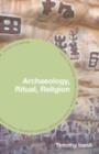 Archaeology, Ritual, Religion - eBook