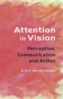 Attention in Vision : Perception, Communication and Action - eBook