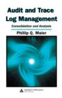 Audit and Trace Log Management : Consolidation and Analysis - eBook