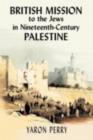 British Mission to the Jews in Nineteenth-century Palestine - eBook