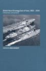 British Naval Strategy East of Suez, 1900-2000 : Influences and Actions - eBook
